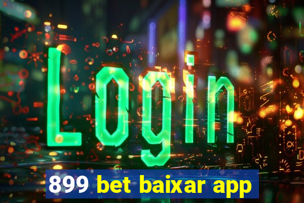 899 bet baixar app